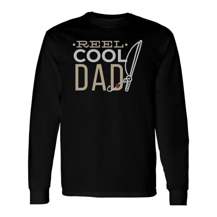 Reel Cool Dad Pun Father's Day Fishing Quote Fisher Long Sleeve T-Shirt T-Shirt