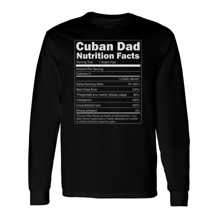 Regalo Para Papa Nutrition Facts Cuban Dad Long Sleeve T-Shirt T-Shirt