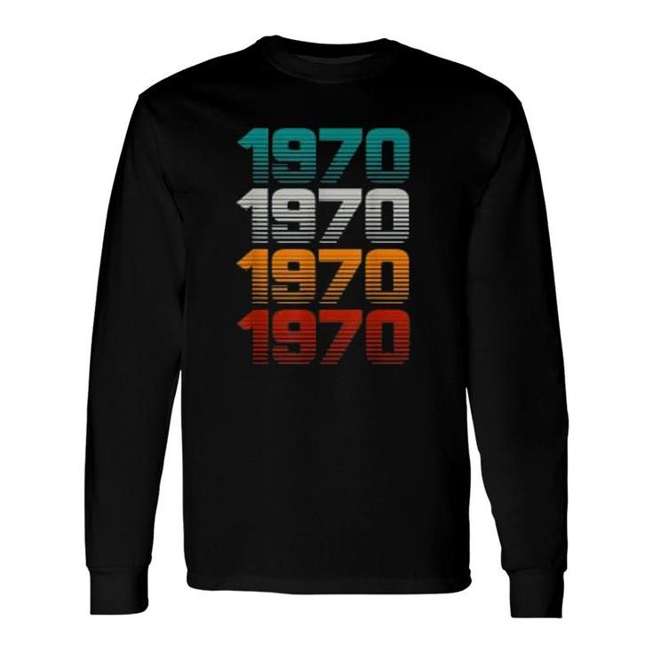 Retro 70s 1970 Long Sleeve T-Shirt