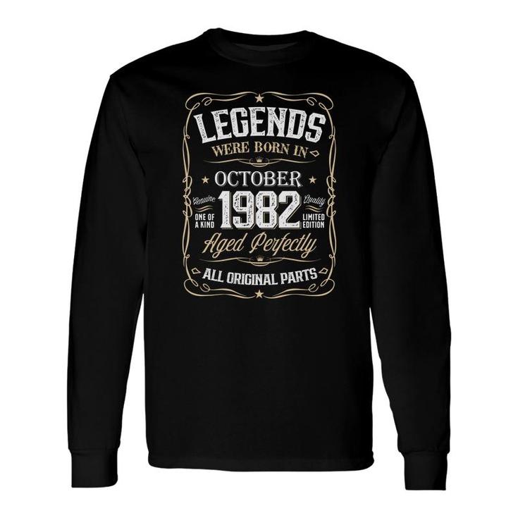 Retro Birthday Legends Were Born In 1982 October Long Sleeve T-Shirt
