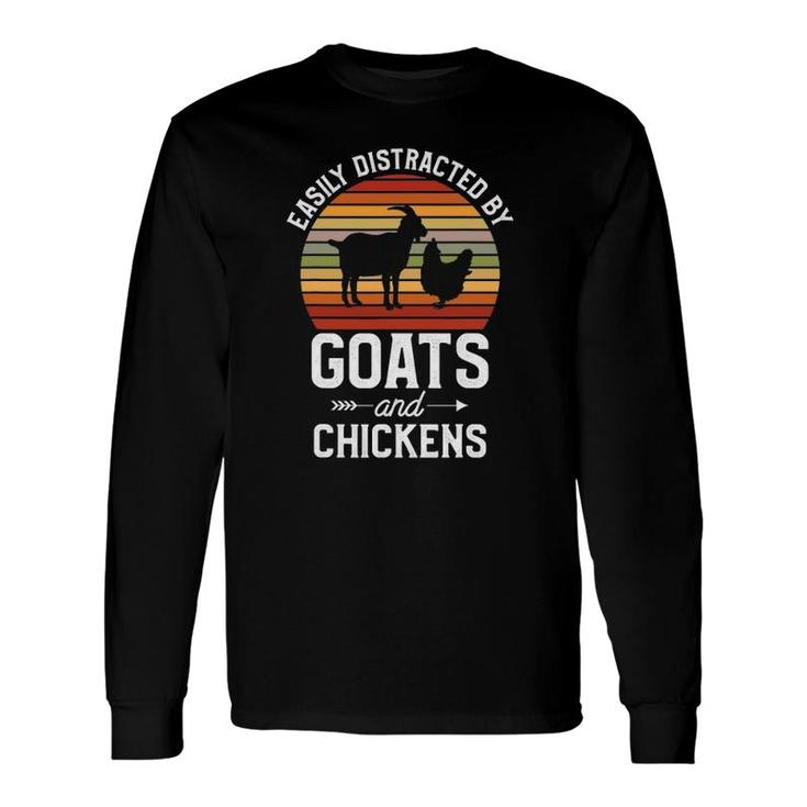Retro Easily Distracted By Goats And Chickens Farm Animals Long Sleeve T-Shirt T-Shirt
