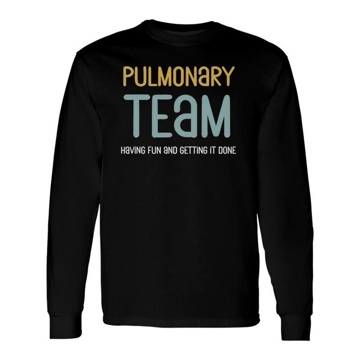 Retro Respiratory Therapy Team Pulmonologist Pulmonary Nurse Long Sleeve T-Shirt T-Shirt