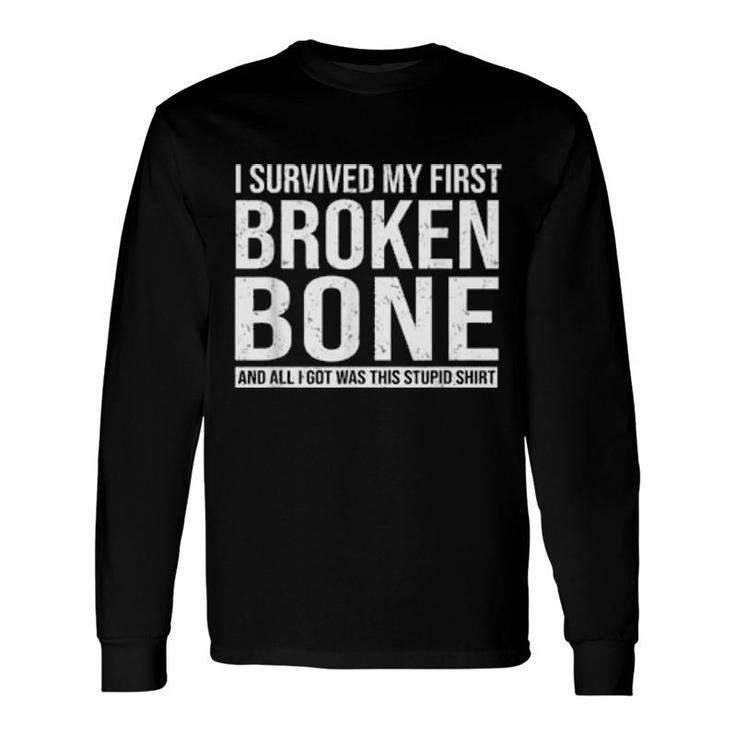 Retro Vintage Broken Bone Get Well Sarcastic Quote Long Sleeve T-Shirt T-Shirt