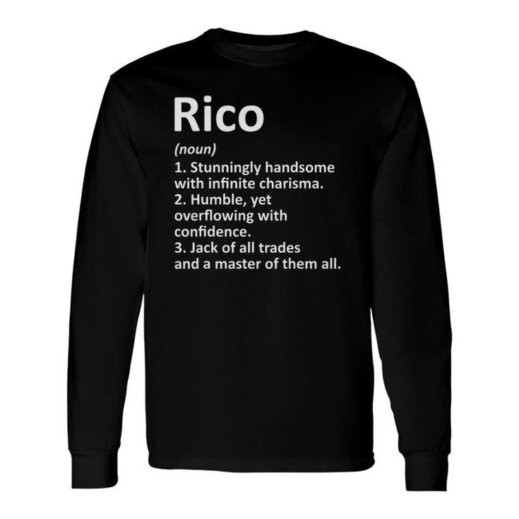 Rico Definition Personalized Name Birthday Idea Long Sleeve T-Shirt T-Shirt