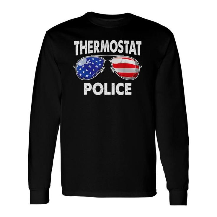 Thermostat Police Usa Flag Sunglasses Father's Day Long Sleeve T-Shirt T-Shirt