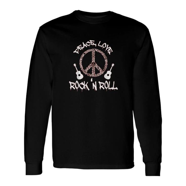 Rock'n Roll Peace Love And Rock And Roll Long Sleeve T-Shirt T-Shirt Rock'n Roll Peace Love And Rock And Roll Long Sleeve T-Shirt T-Shirt