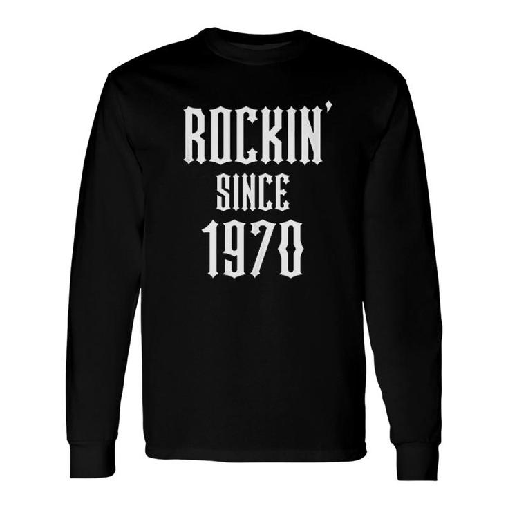 Rokin Since 1970 Long Sleeve T-Shirt