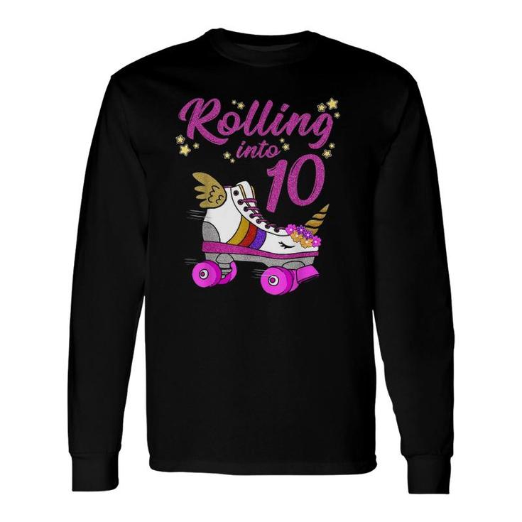 Rolling Into 10Th Birthday Unicorn Roller Skate Party Long Sleeve T-Shirt T-Shirt