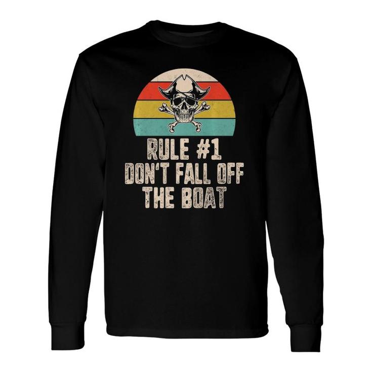 Rule 1 Don't Fall Off Boat Pirate Skull Tampa Gasparilla Long Sleeve T-Shirt T-Shirt