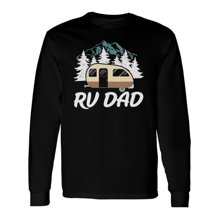 Rv Dad Camping Road Trip Long Sleeve T-Shirt T-Shirt