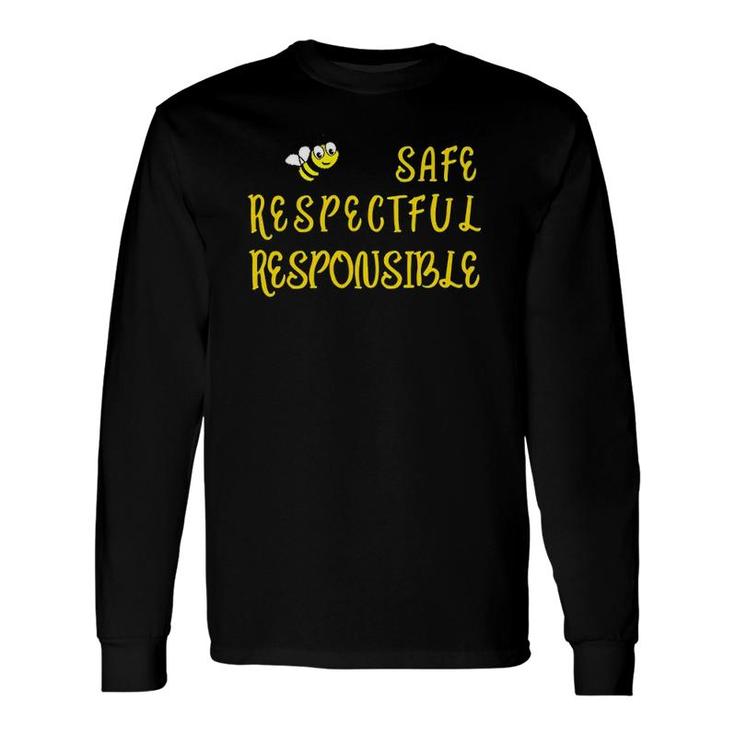Be Safe Respectful Responsible Pocket For Teachers Long Sleeve T-Shirt T-Shirt