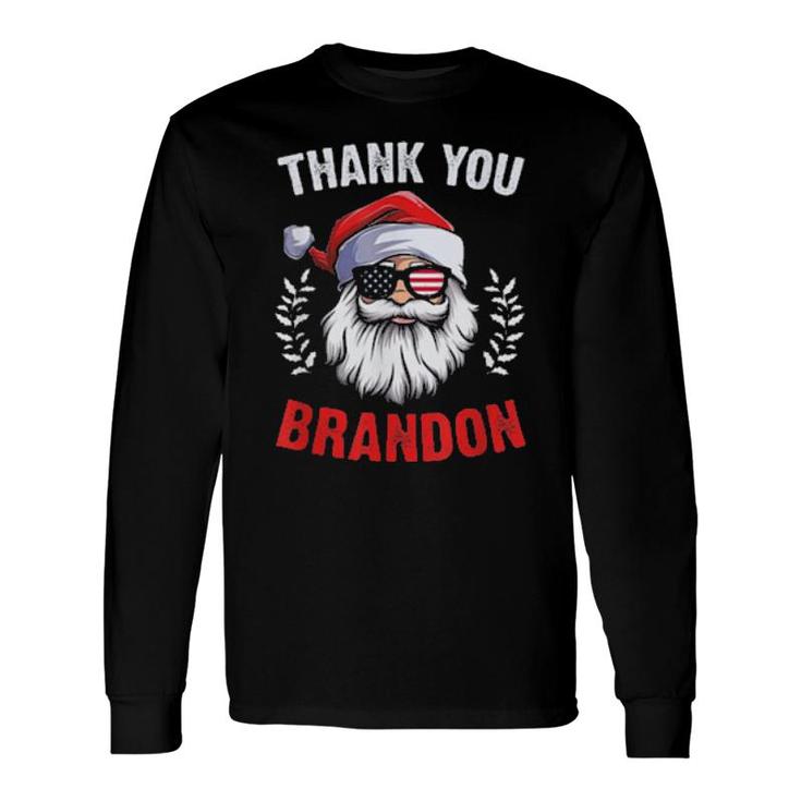 Santa Sunglasses American Flag Thank You Brandon Long Sleeve T-Shirt  T-Shirt