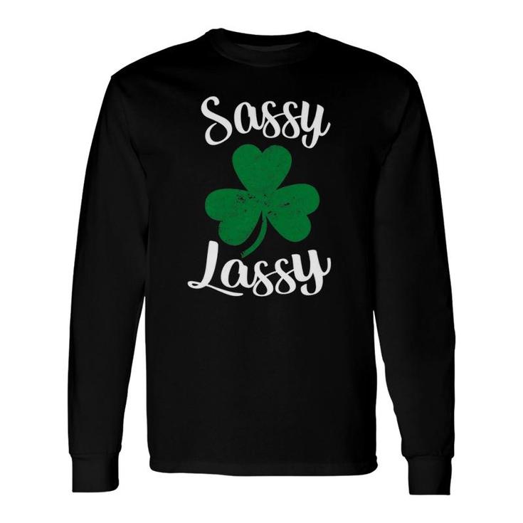 Sassy Lassy St Patrick's Day Long Sleeve T-Shirt T-Shirt