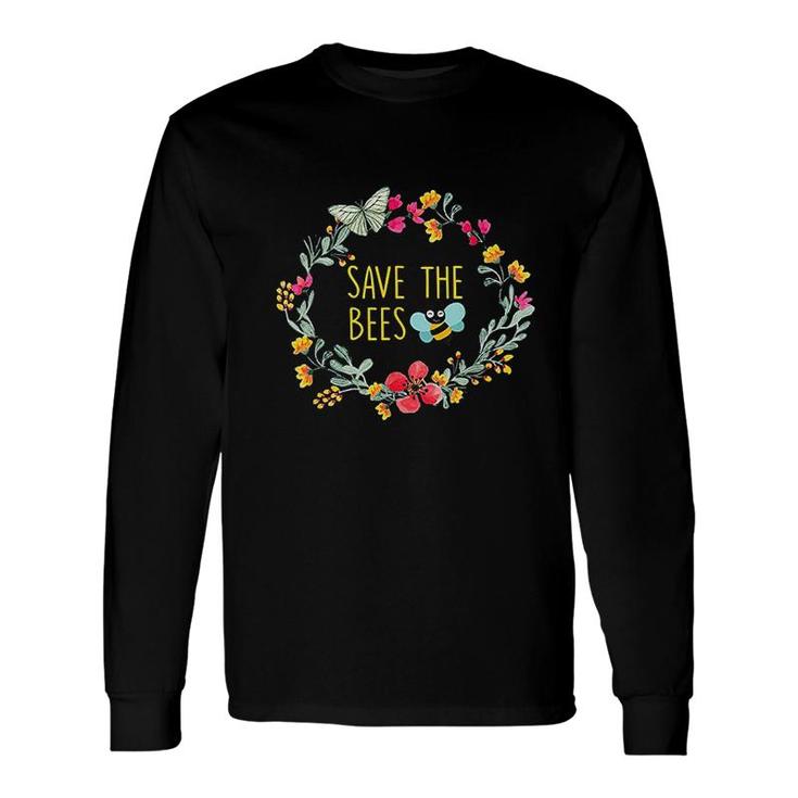 Save The Bees Nature Lovers Long Sleeve T-Shirt T-Shirt