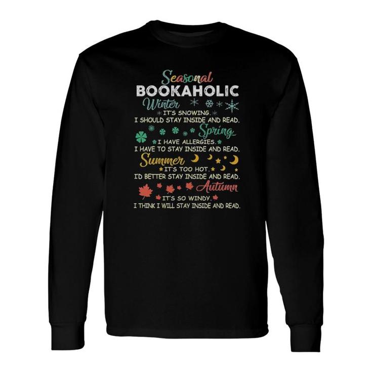 Seasonal Bookaholic Winter It's Snowing I Should Stay Inside And Read Long Sleeve T-Shirt T-Shirt