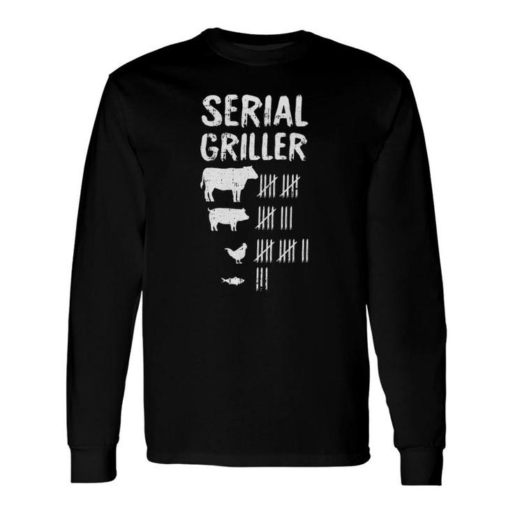 Serial Griller Fathers Day Grilling Grill Bbq Master Long Sleeve T-Shirt T-Shirt