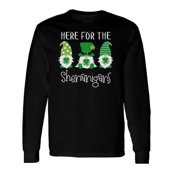 Here For The Shenanigans St Patrick's Day Gnome Long Sleeve T-Shirt T-Shirt