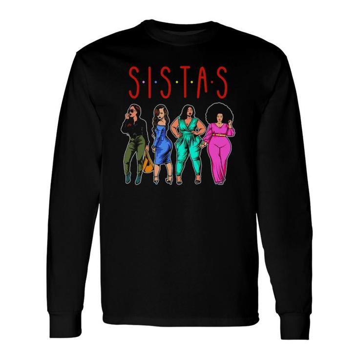 Sistas Cute Black Sista Sister Melanin Best Friends Long Sleeve T-Shirt T-Shirt