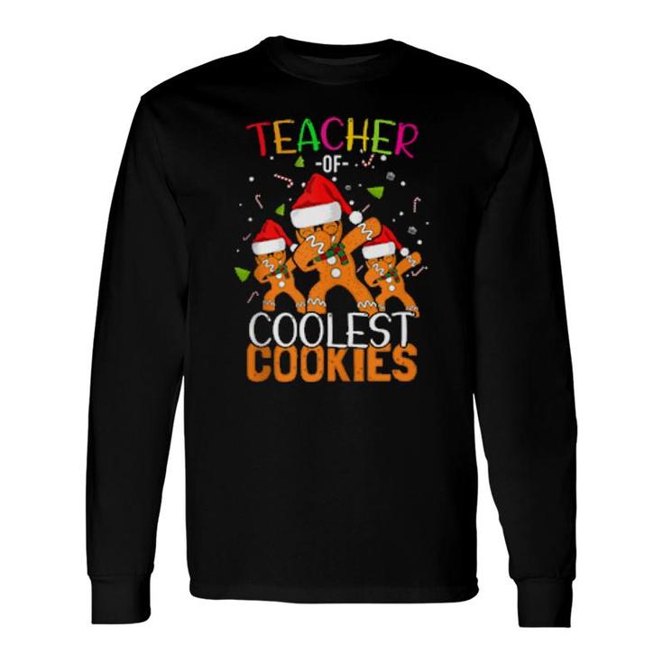 Smart Teacher Of Coolest Cookies Dabbing Gingerbread Man Dab Long Sleeve T-Shirt T-Shirt