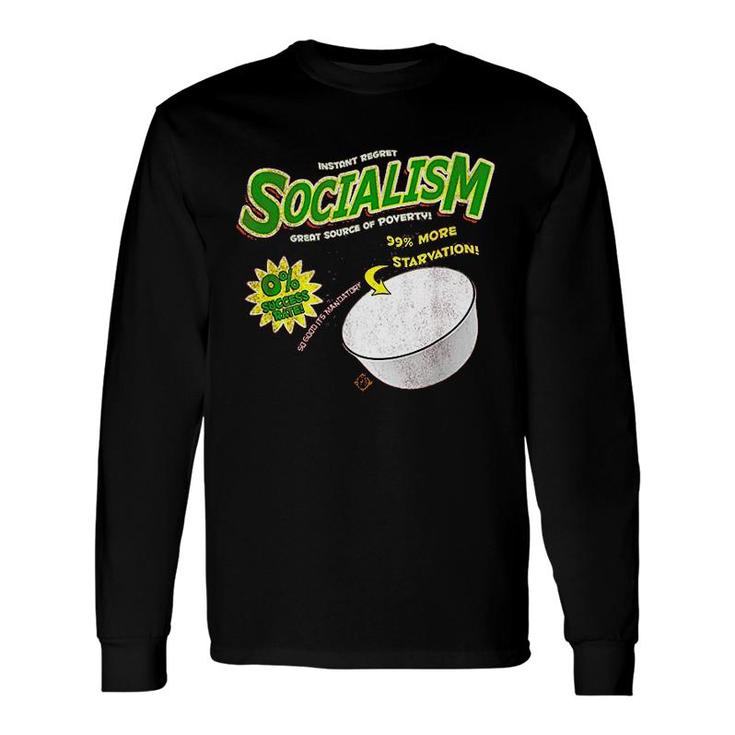 Socialism Cereal Great Source Of Poverty Long Sleeve T-Shirt T-Shirt
