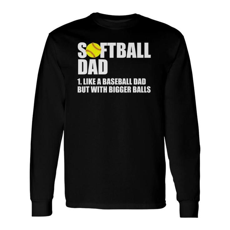 Softball Dad Definition Long Sleeve T-Shirt T-Shirt