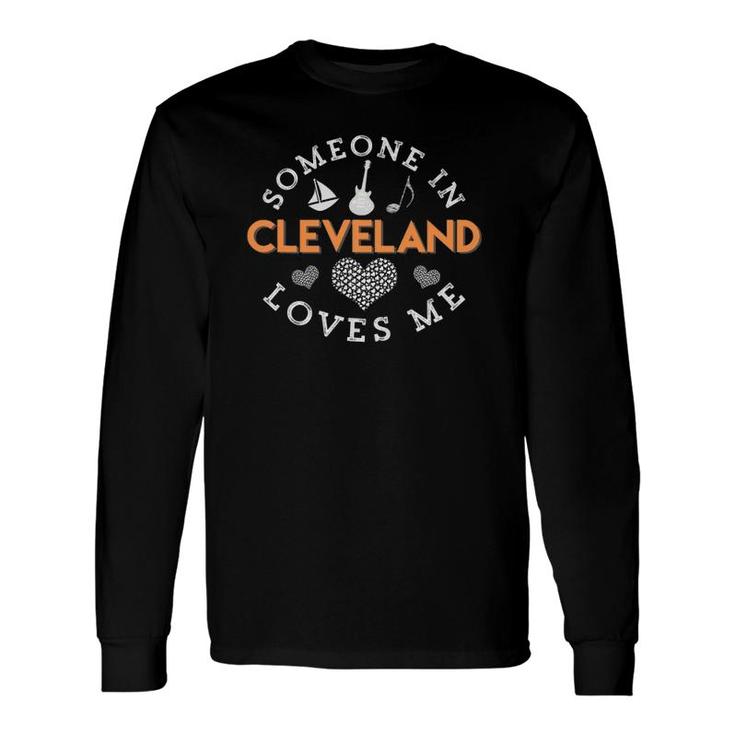 Someone In Cleveland Loves Me Heart Rock Rock Heart Long Sleeve T-Shirt T-Shirt