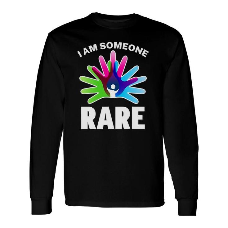 I Am Someone Rare Disease Rare Disease Day 2022 Ver2 Long Sleeve T-Shirt T-Shirt