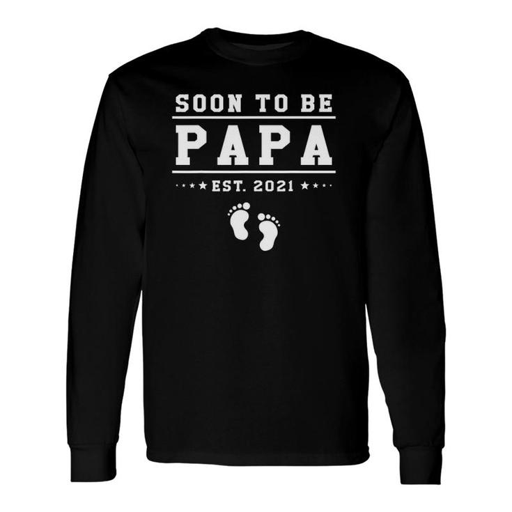 Soon To Be Papa Future Father Dad To Be Pregnancy Reveal Long Sleeve T-Shirt T-Shirt