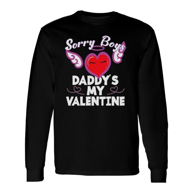 Sorry Boys My Daddy Is My Valentine Heart Angel Long Sleeve T-Shirt T-Shirt