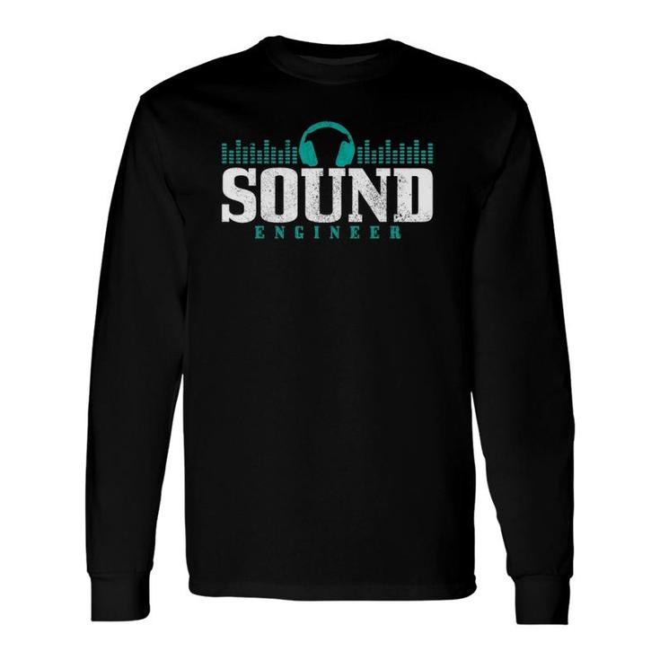 Sound Engineer Headphones Audio Sound Guy Technician Long Sleeve T-Shirt T-Shirt