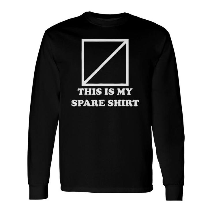 This Is My Spare Bowler Bowling Alley Lane Bowl Pin Long Sleeve T-Shirt