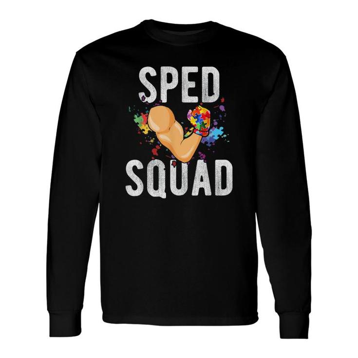 Sped Special Education Squad Long Sleeve T-Shirt T-Shirt