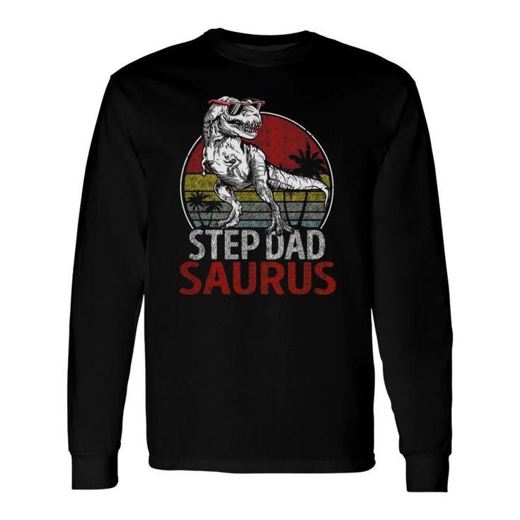 Step Dadsaurusrex Dinosaur Step Dad Saurus Long Sleeve T-Shirt T-Shirt