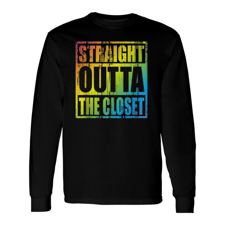 Straight Outta The Closet Cool Proud Lgbt Member Long Sleeve T-Shirt T-Shirt