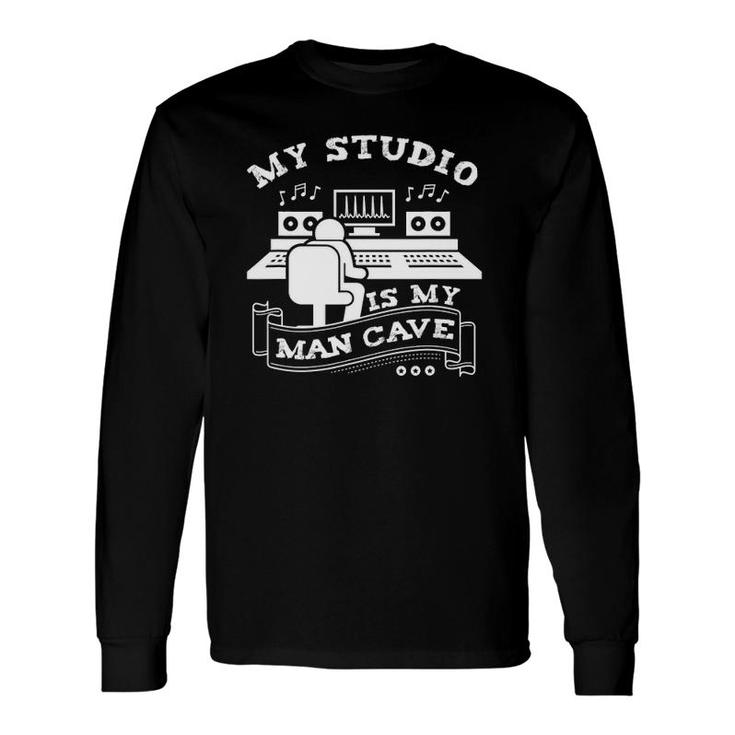 My Studio Is My Man Cave Dj Beat Maker Music Producer Long Sleeve T-Shirt T-Shirt