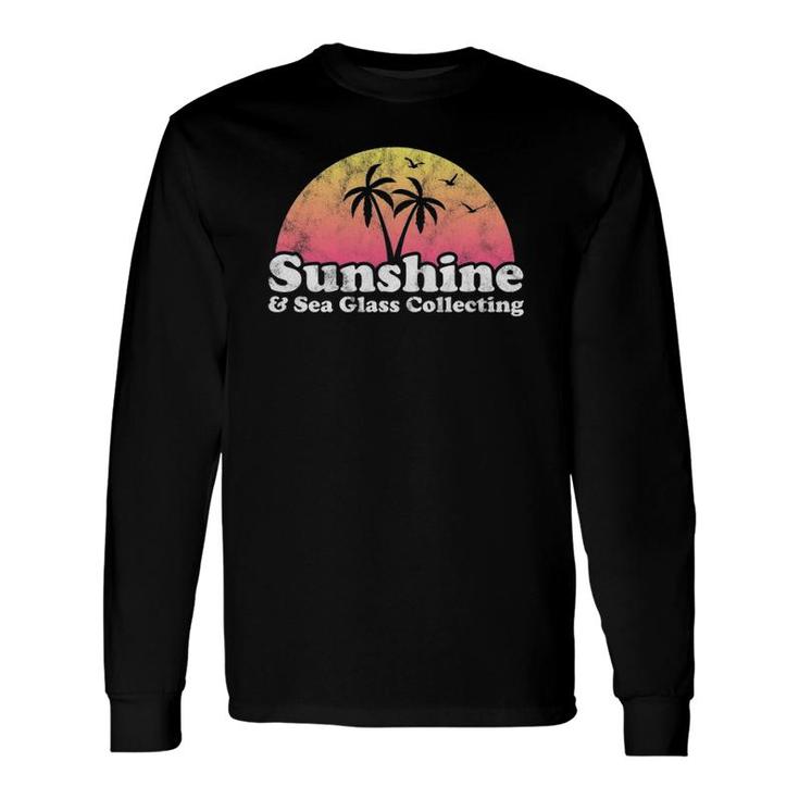 Sunshine And Sea Glass Collecting Long Sleeve T-Shirt T-Shirt