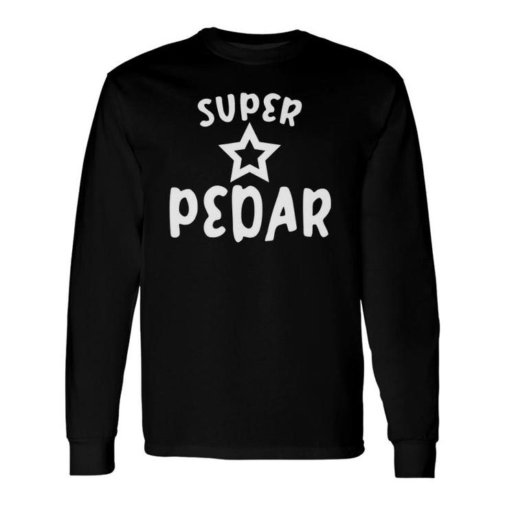 Super Pedar Persian Farsi Dad For Long Sleeve T-Shirt T-Shirt
