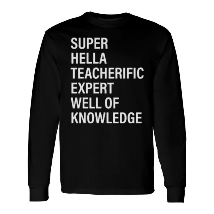 Super Teacherific Teacher Tee Long Sleeve T-Shirt T-Shirt