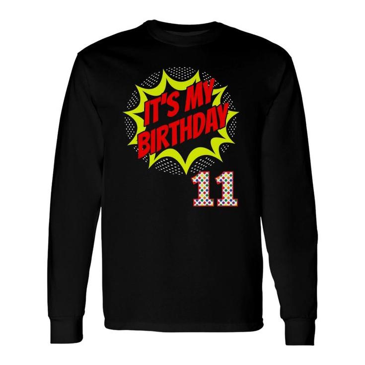 Superhero Birthday 11 Years Old 11Th Party Supplies Long Sleeve T-Shirt T-Shirt