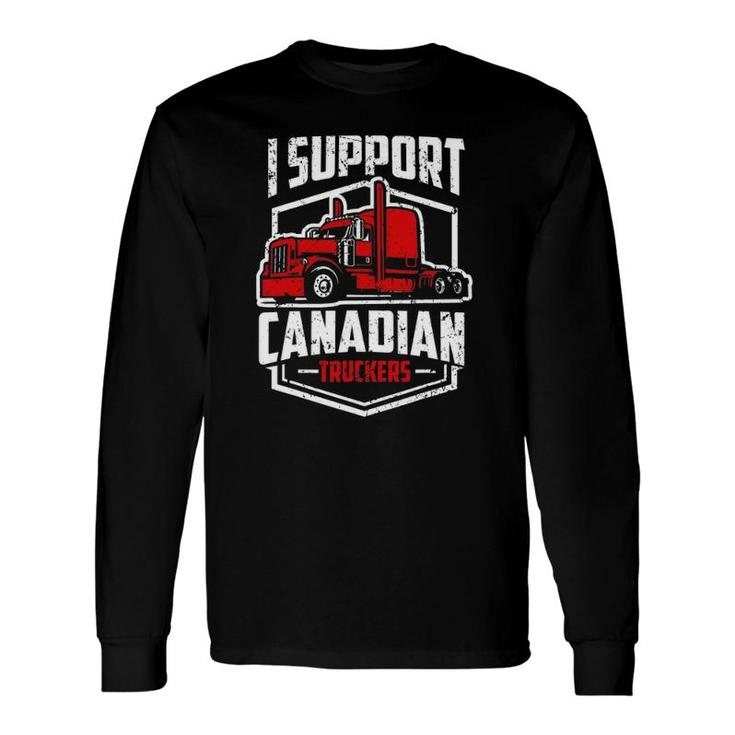 I Support Canadian Truckers Freedom Convoy 2022 Ver2 Long Sleeve T-Shirt