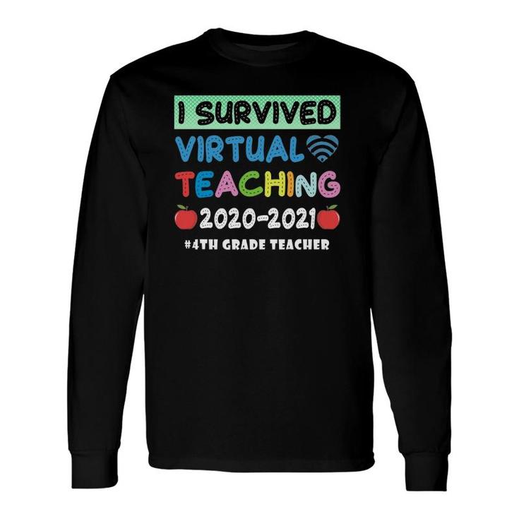 I Survived Virtual Teaching End Of Year Teacher Remote Long Sleeve T-Shirt T-Shirt
