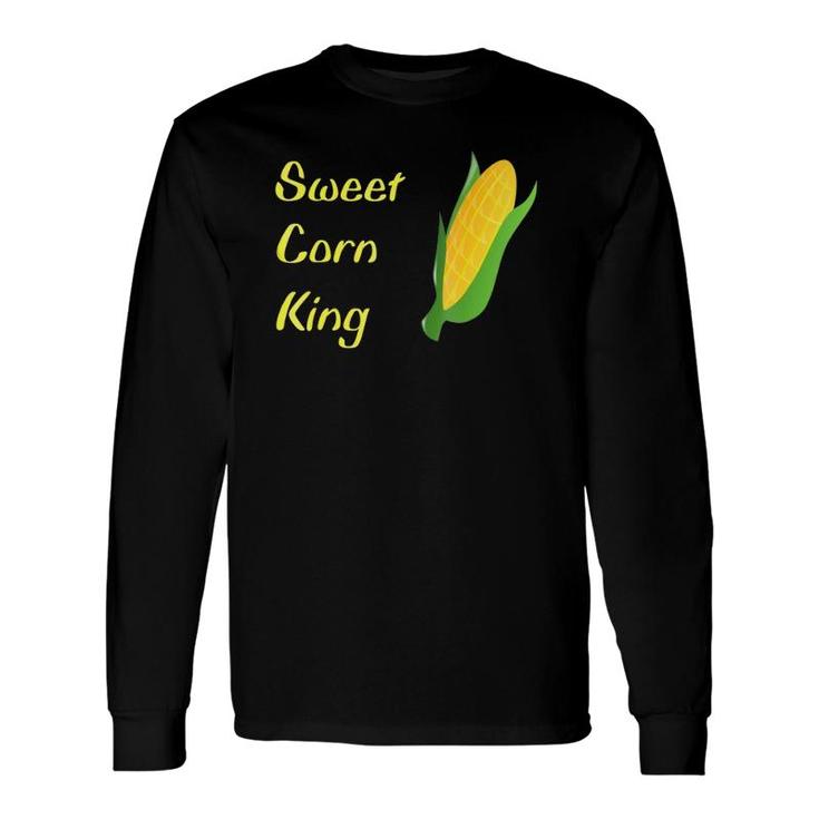 Sweet Corn King Foodie Long Sleeve T-Shirt T-Shirt