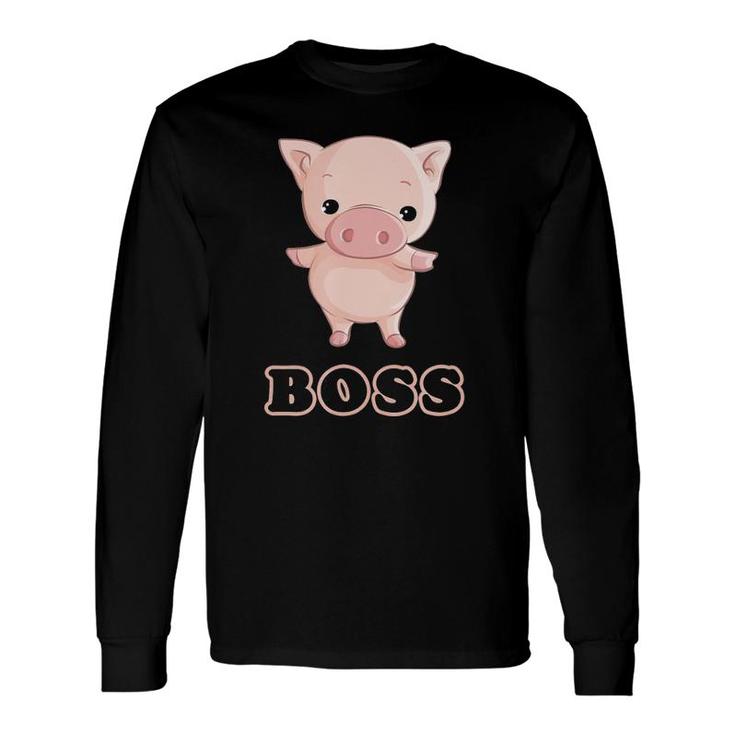 Sweet Pig Boss Farmer Boss Pig Tee Long Sleeve T-Shirt