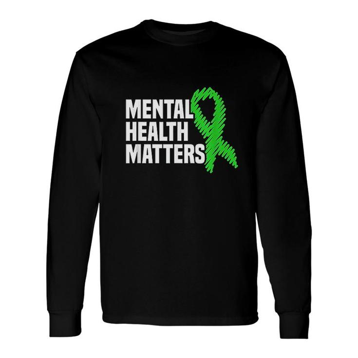 Mental Health Matters Green Ribbon Long Sleeve T-Shirt T-Shirt