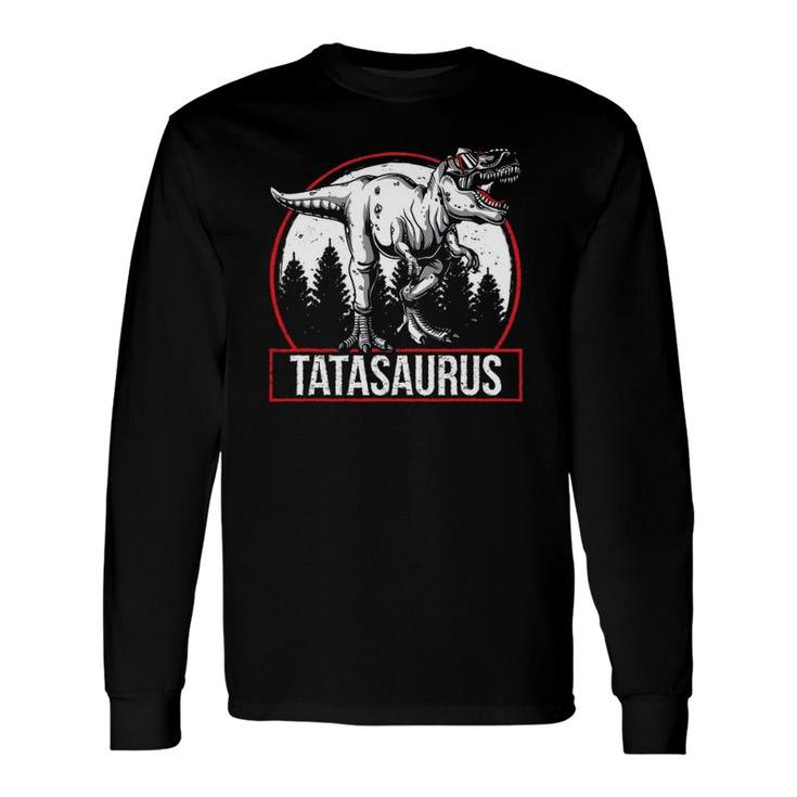 Tatasaurus Dinosaur Tata Saurus Father's Day Long Sleeve T-Shirt T-Shirt