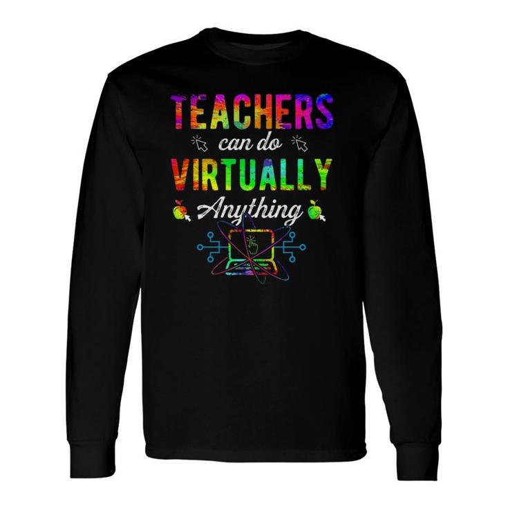 Teachers Can Do Virtually Anything Laptop Online Education Long Sleeve T-Shirt T-Shirt