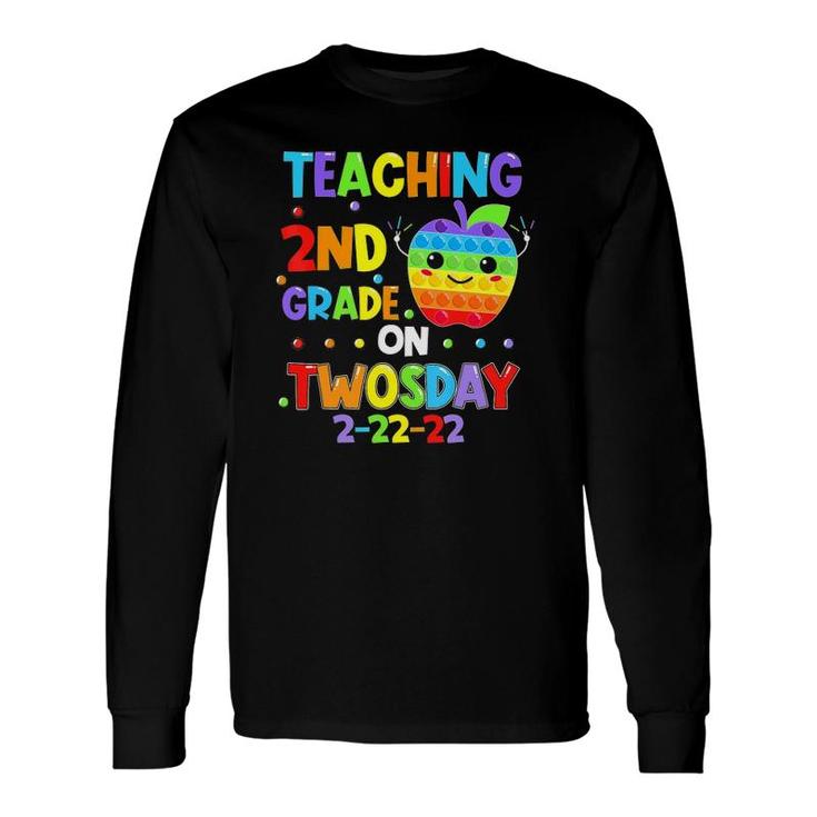 Teaching 2Nd Grade On Twosday 02 22 2022 Math Teacher Pop It Long Sleeve T-Shirt T-Shirt