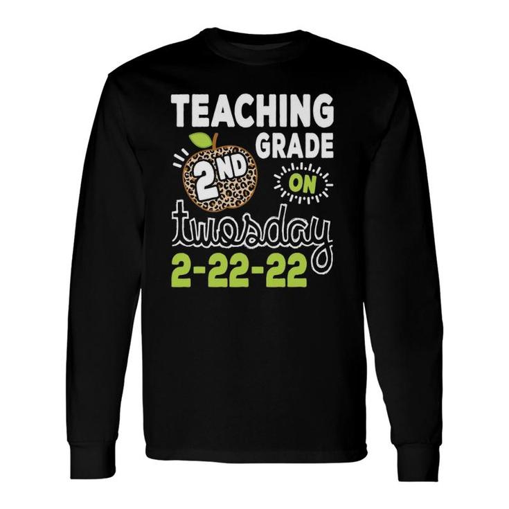 Teaching 2Nd Grade On Twosday 22222 2022 Teacher Long Sleeve T-Shirt T-Shirt