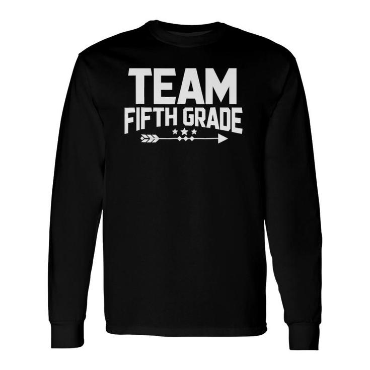 Team Fifth Grade 5Th Grader Long Sleeve T-Shirt T-Shirt