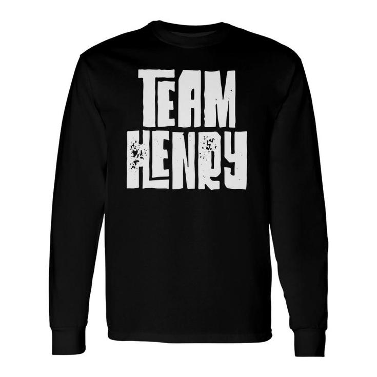 Team Henry Son Dad Husband Grandson Sports Group Long Sleeve T-Shirt T-Shirt